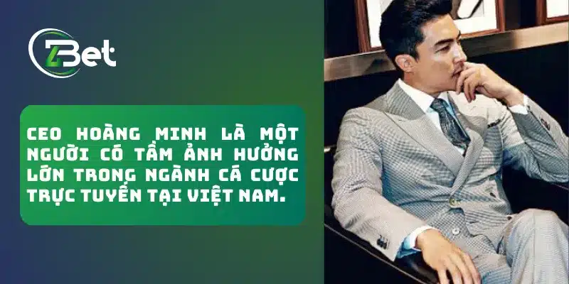 CEO Hoàng Minh 1 Giới thiệu về CEO Hoàng Minh